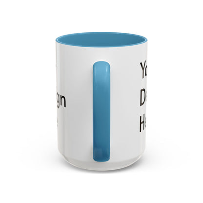 Personalized Custom Text Coffee Mug — 11/15oz Accent